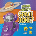 Wanna Hear a Space Joke?