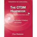CT3M Handbook: More on the Circadian T3 method and Cortisol