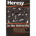Heresy in the University: The Black Athena Controversy and the Responsibilities of American Intellectuals