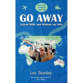 Go Away: Travels With, and Without, my Wife