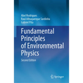 Fundamental Principles of Environmental Physics