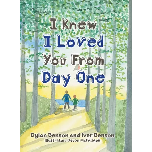 I Knew I Loved You From Day One