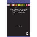 Sustainability in High-Excellence Italian Food and Wine