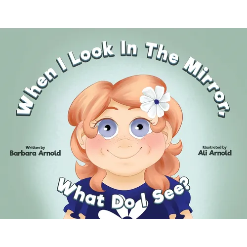 When I Look In The Mirror What Do I See?