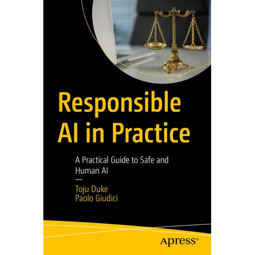 Responsible AI in Practice: A Practical Guide to Safe and Human AI