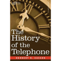 The History of the Telephone