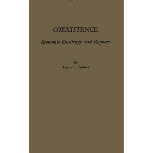 Coexistence: Economic Challenge and Response