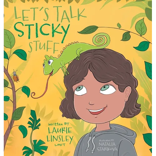 Let's Talk Sticky Stuff