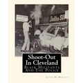Shoot-Out In Cleveland: Black Militants And The Police