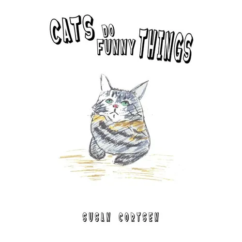 Cats Do Funny Things
