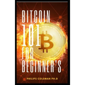 Bitcoin 101 for Beginner's