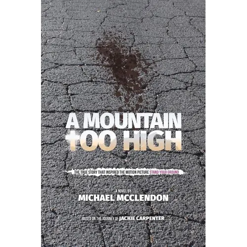 A Mountain Too High
