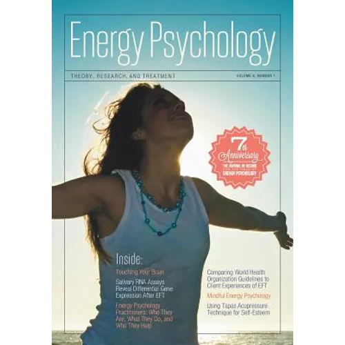 Energy Psychology Journal, 8: 1: Theory, Research, and Treatment