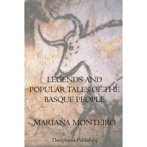 Legends And Popular Tales Of The Basque People