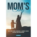 Mom's Story