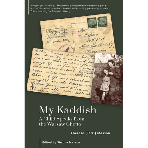 My Kaddish: A Child Speaks from the Warsaw Ghetto