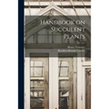 Handbook on Succulent Plants