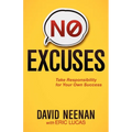 No Excuses: Take Responsibility for Your Own Success