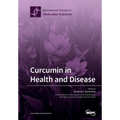 Curcumin in Health and Disease