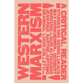 Western Marxism - A Critical Reader