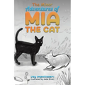 The Minor Adventures of Mia the Cat