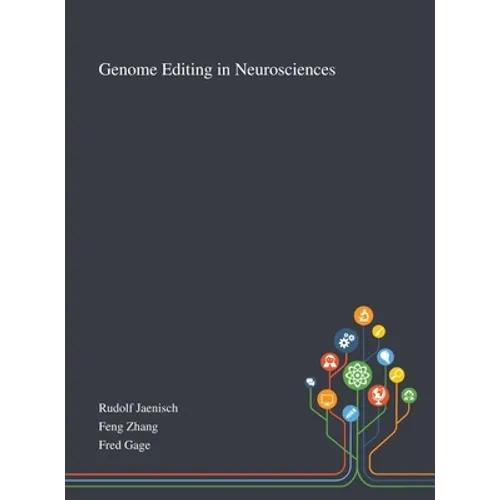 Genome Editing in Neurosciences