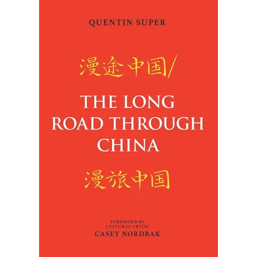 The Long Road Through China