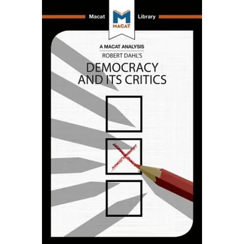 An Analysis of Robert A. Dahl's Democracy and Its Critics