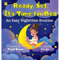 Ready, Set, It's Time for Bed: An Easy Nighttime Routine
