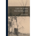 Life of John Heckewelder
