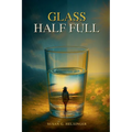 Glass Half Full