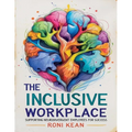 The Inclusive Workplace Supporting Neurodivergent Employees for Success
