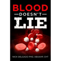 Blood Doesn't Lie