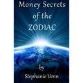 Money Secrets of the Zodiac