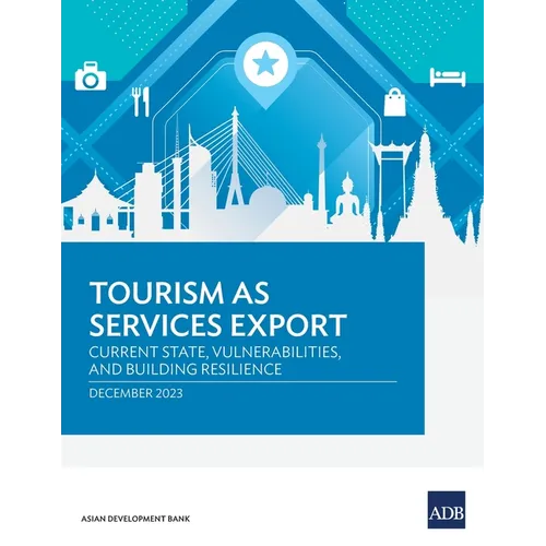 Tourism as Services Export: Current State, Vulnerabilities, and Building Resilience