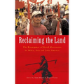 Reclaiming the Land: The Resurgence of Rural Movements in Africa, Asia and Latin America