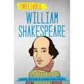 Tweetable William Shakespeare: Quips, Quotes & Other One-Liners