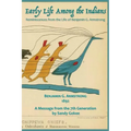 Early Life Among the Indians: Reminiscences from the life of Benj. G. Armstrong