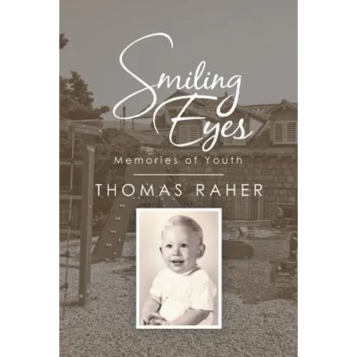 Smiling Eyes: Memories of Youth