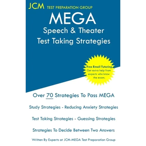 MEGA Speech & Theater - Test Taking Strategies