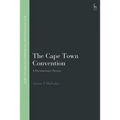The Cape Town Convention: A Documentary History