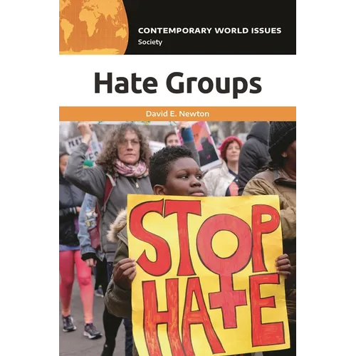 Hate Groups: A Reference Handbook
