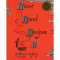 River Road Recipes II: A Second Helping
