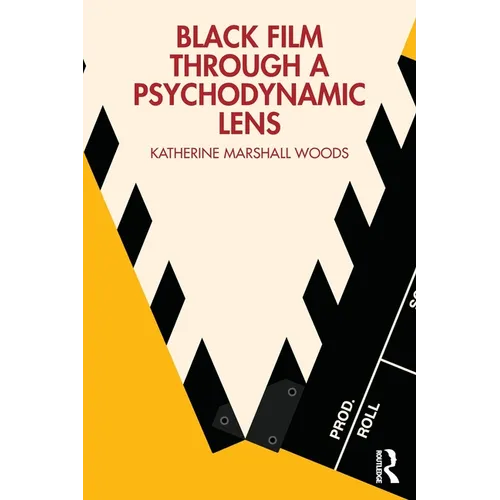 Black Film Through a Psychodynamic Lens