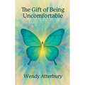 The Gift of Being Uncomfortable