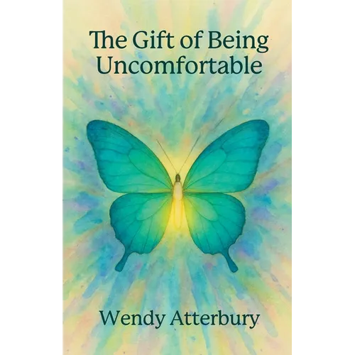 The Gift of Being Uncomfortable