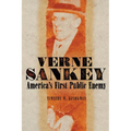 Verne Sankey: America's First Public Enemy