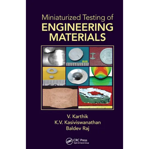 Miniaturized Testing of Engineering Materials