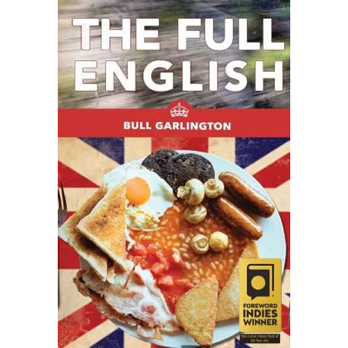 The Full English: A Chicago Family's Trip on a Bus Through the U.K.-With Beans!