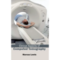 Clinical Aspects of Computed Tomography
